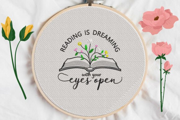 Embroidery Magic: 'Reading is Dreaming' Design